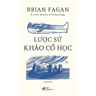 Lược Sử Khảo Cổ Học