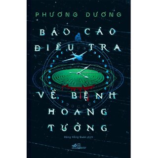 Báo Cáo Điều Tra Về Bệnh Hoang Tưởng