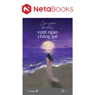 Làm Người Dịu Dàng Vượt Ngàn Chông Gai