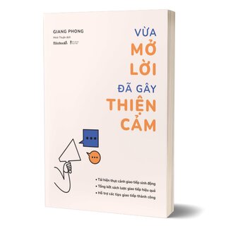 Vừa Mở Lời Đã Gây Thiện Cảm