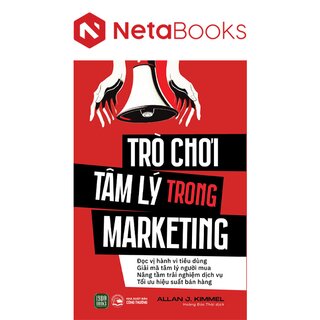 Trò Chơi Tâm Lý Trong Marketing