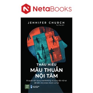 Thấu Hiểu Mâu Thuẫn Nội Tâm