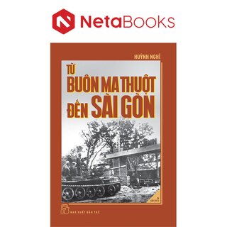 Từ Buôn Ma Thuột Đến Sài Gòn