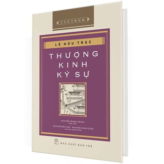 Thượng Kinh Ký Sự - Lê Hữu Trác (Bìa Cứng)