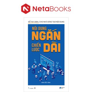 Nội Dung Ngắn Chiến Lược Dài