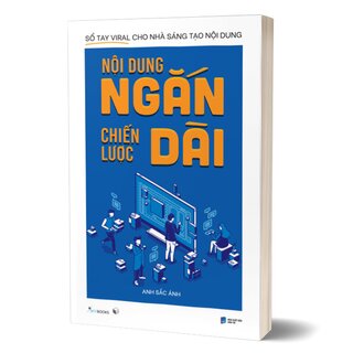 Nội Dung Ngắn Chiến Lược Dài