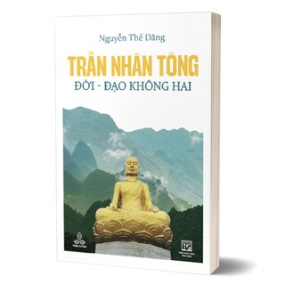 Trần Nhân Tông, Đời - Đạo Không Hai