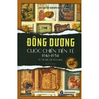 Đông Dương Cuộc Chiến Tiền Tệ 1946-1954