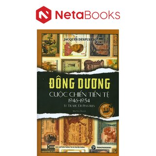 Đông Dương Cuộc Chiến Tiền Tệ 1946-1954