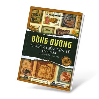 Đông Dương Cuộc Chiến Tiền Tệ 1946-1954