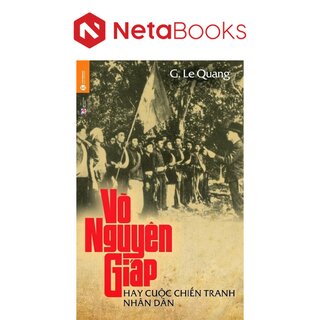 Võ Nguyên Giáp Hay Cuộc Chiến Tranh Nhân Dân