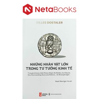 Những Nhân Vật Lớn Trong Tư Tưởng Kinh Tế