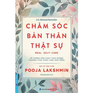 Chăm Sóc Bản Thân Thật Sự - Real Self-care