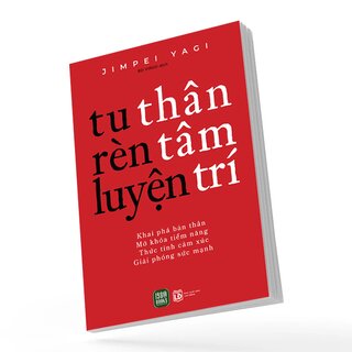 Tu Thân - Rèn Tâm - Luyện Trí