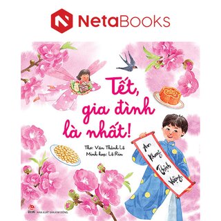 Tết, Gia Đình Là Nhất! - Ú Oà, Tết Phương Nam!