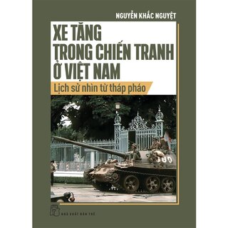 Xe Tăng Trong Chiến Tranh Ở Việt Nam