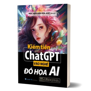 Kiếm Tiền Cùng ChatGPT - Vào Nghề Đồ Họa Ai