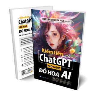 Kiếm Tiền Cùng ChatGPT - Vào Nghề Đồ Họa Ai