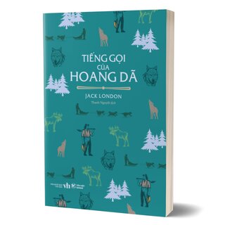 Tiếng Gọi Của Hoang Dã - Jack London