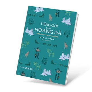 Tiếng Gọi Của Hoang Dã - Jack London