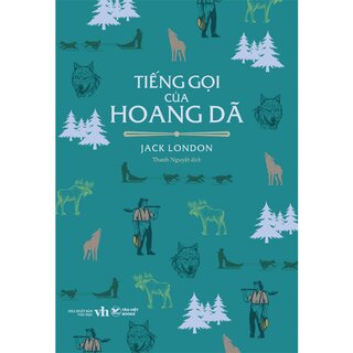 Tiếng Gọi Của Hoang Dã - Jack London