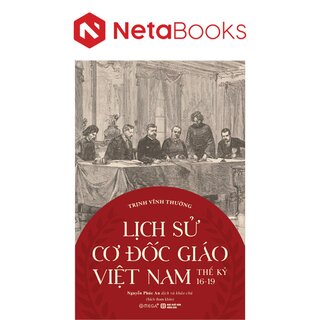 Lịch Sử Cơ Đốc Giáo Việt Nam Thế Kỷ 16-19