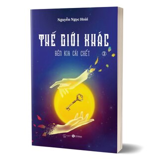 Thế Giới Khác 3: Bên Kia Cái Chết