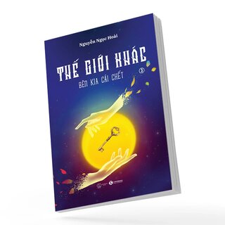 Thế Giới Khác 3: Bên Kia Cái Chết