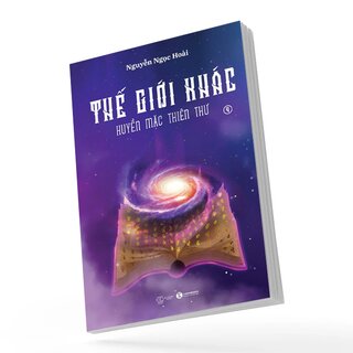 Thế Giới Khác 4: Huyền Mặc Thiên Thư