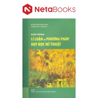 Giáo Trình Lí Luận Và Phương Pháp Dạy Học Mĩ Thuật