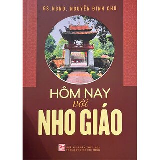 Hôm Nay Với Nho Giáo