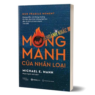 Khoảnh Khắc Mong Manh Của Nhân Loại