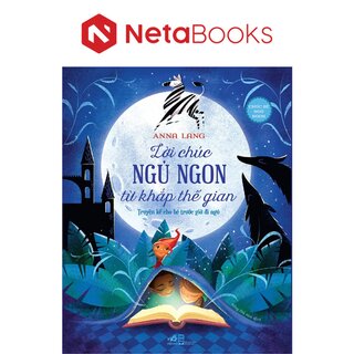 Chúc Bé Ngủ Ngon - Lời Chúc Ngủ Ngon Từ Khắp Thế Gian