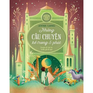 Chúc Bé Ngủ Ngon - Những Câu Chuyện Kể Trong Năm Phút