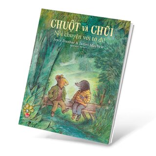 Chuột Và Chũi - Nói Chuyện Với Tớ Đi!