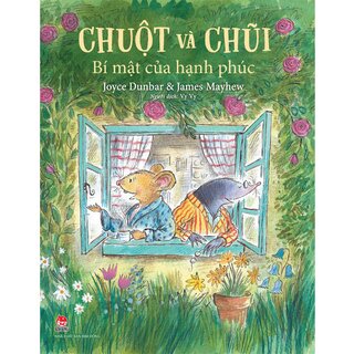 Chuột Và Chũi - Bí Mật Của Hạnh Phúc