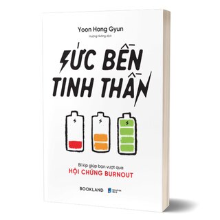 Sức Bền Tinh Thần - Bí Kíp Giúp Bạn Vượt Qua Hội Chứng Burnout