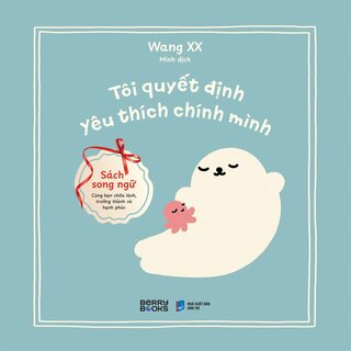 Tôi Quyết Định Yêu Thích Chính Mình