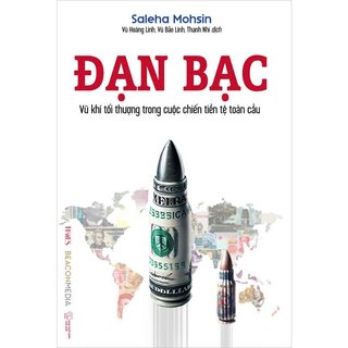 Đạn Bạc - Vũ Khí Tối Thượng Trong Cuộc Chiến Tiền Tệ Toàn Cầu