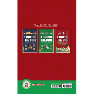 Bách Khoa Thư Lịch Sử Thế Giới - Quyển 3: Thời Kỳ Cận Đại