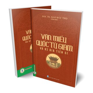 Văn Miếu Quốc Tử Giám Và 82 Bia Tiến Sĩ