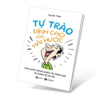 Tự Trào - Đỉnh Cao Của Hài Hước