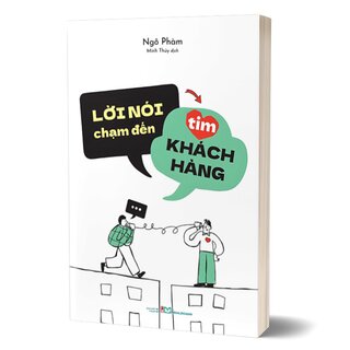 Lời Nói Chạm Đến Tim Khách Hàng