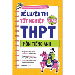 Đề Luyện Thi Tốt Nghiệp THPT Môn Tiếng Anh - Theo Định Dạng Đề Thi Từ 2025