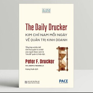 The Daily Drucker - Kim Chỉ Nam Mỗi Ngày Về Quản Trị Kinh Doanh