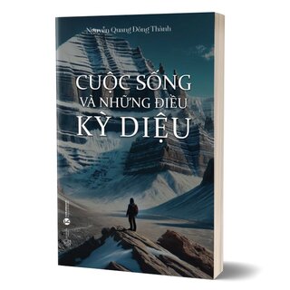 Cuộc Sống Và Những Điều Kỳ Diệu