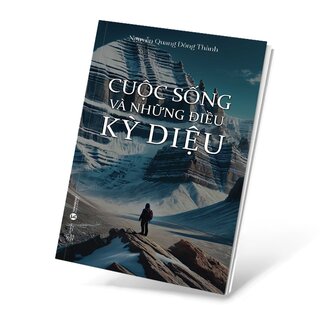 Cuộc Sống Và Những Điều Kỳ Diệu