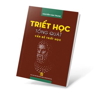 Triết Học Tổng Quát Vấn Đề Triết Học