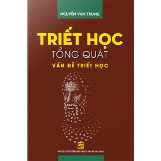 Triết Học Tổng Quát Vấn Đề Triết Học