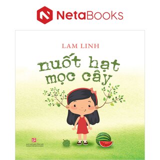 Nuốt Hạt Mọc Cây